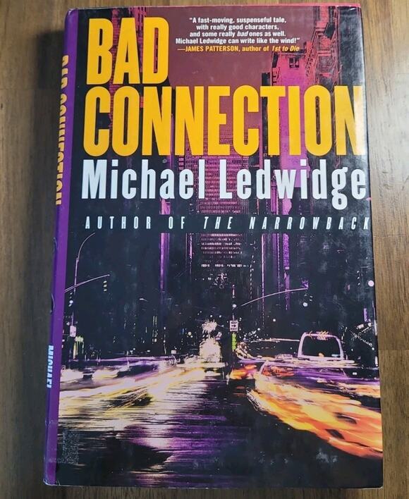 simon & schuster Other - Bad Connection by Michael Ledwidge (2001, Hardcover)